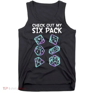 Check Out My Six Pack DND Dice Dungeons And Dragons Tank Top
