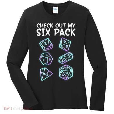 Check Out My Six Pack DND Dice Dungeons And Dragons Women's Long Sleeve Shirt