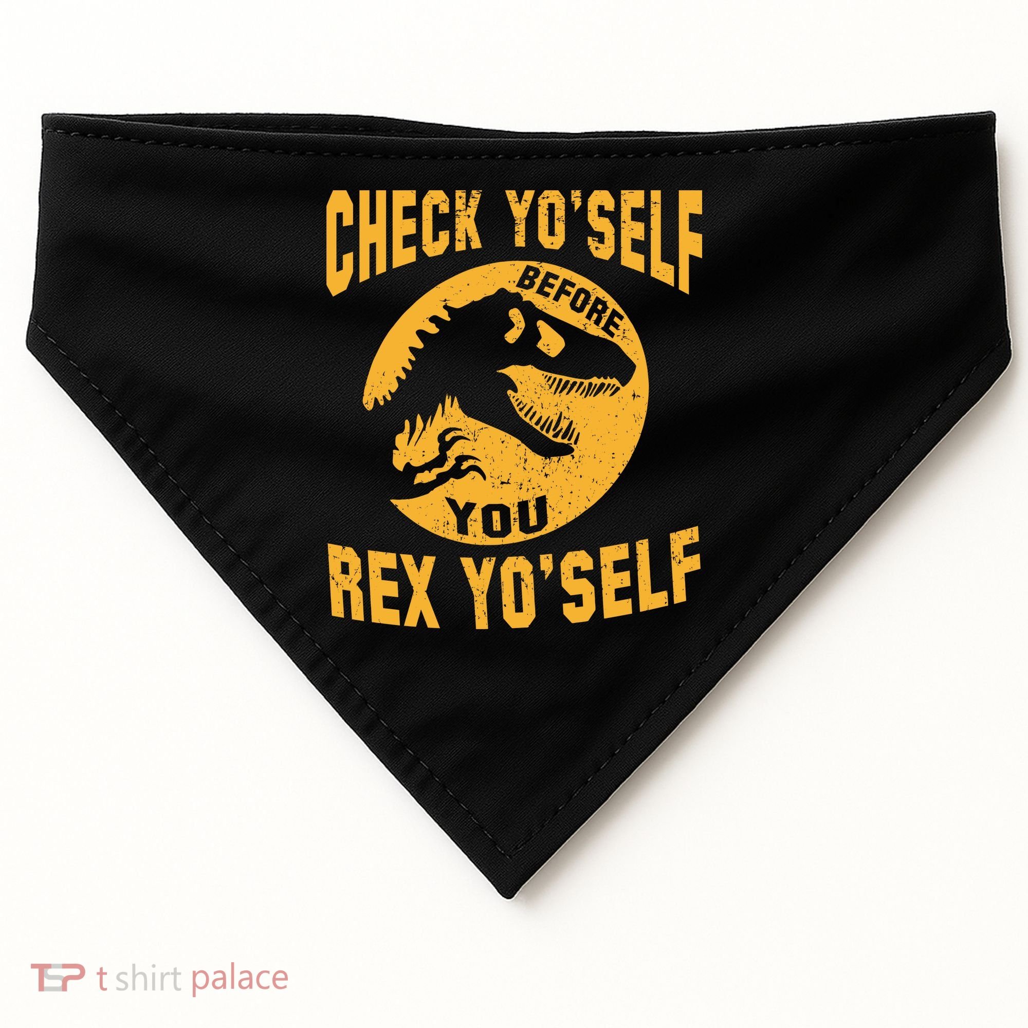 Check Yo'Self Before You Rex Yo'Self USA-Made Doggie Bandana