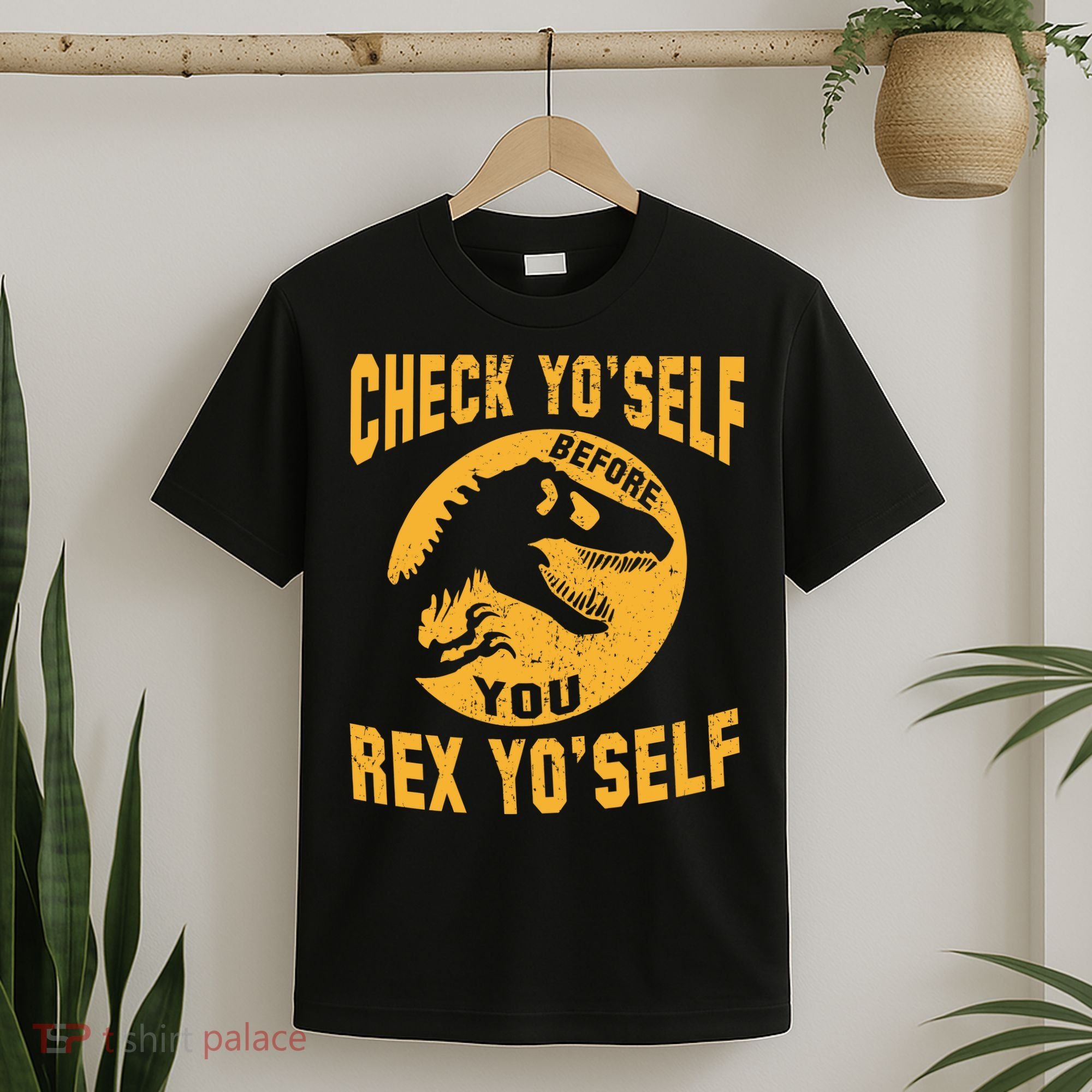 Check Yo'Self Before You Rex Yo'Self T-Shirt