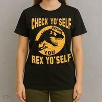 Check Yo'Self Before You Rex Yo'Self T-Shirt thumb 4