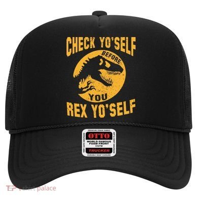 Check Yo'Self Before You Rex Yo'Self Hat