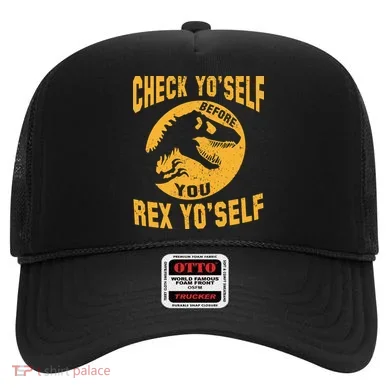 Check Yo'Self Before You Rex Yo'Self Hat