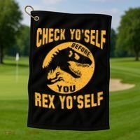 Check Yo'Self Before You Rex Yo'Self Golf Towel thumb 1
