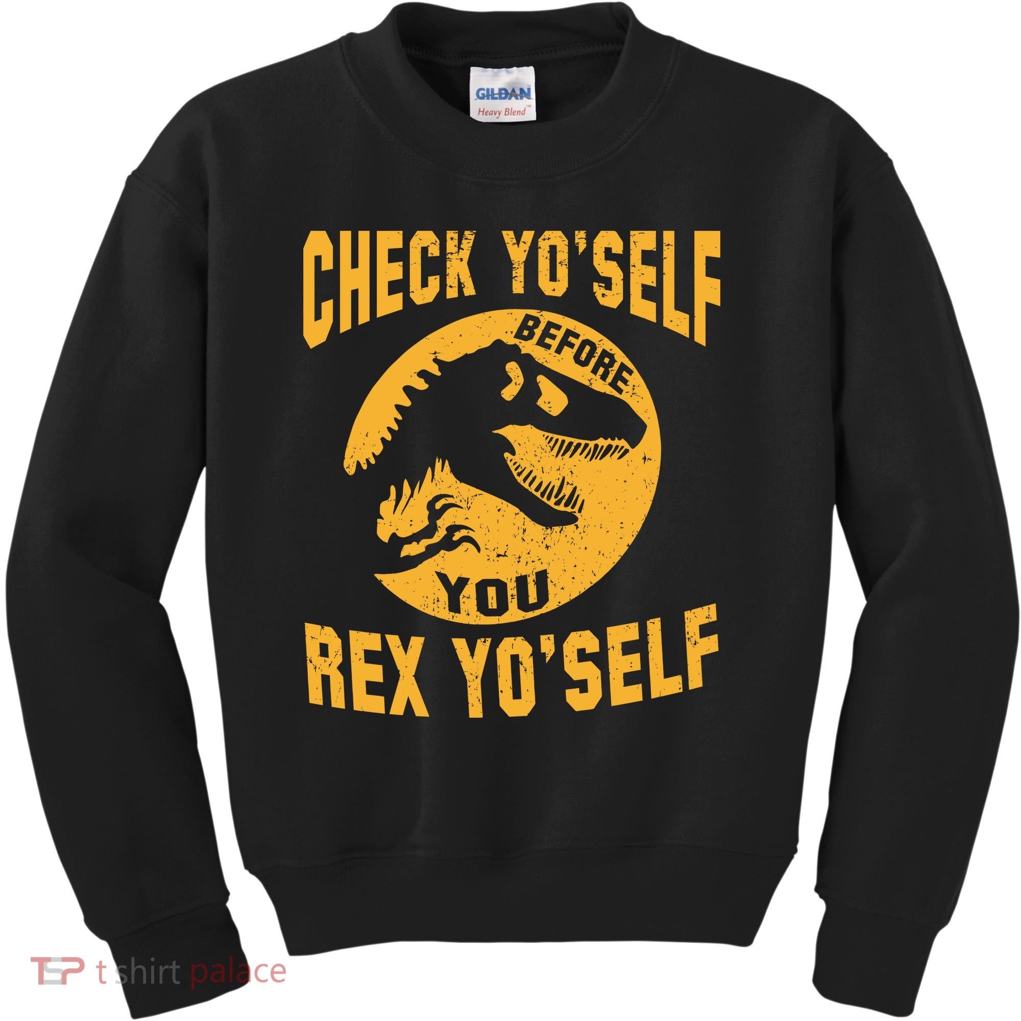 Check Yo'Self Before You Rex Yo'Self Kids Sweatshirt