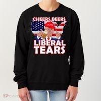 Cheers Beers Liberal Tears Pro Trump Women's Sweatshirt thumb 0