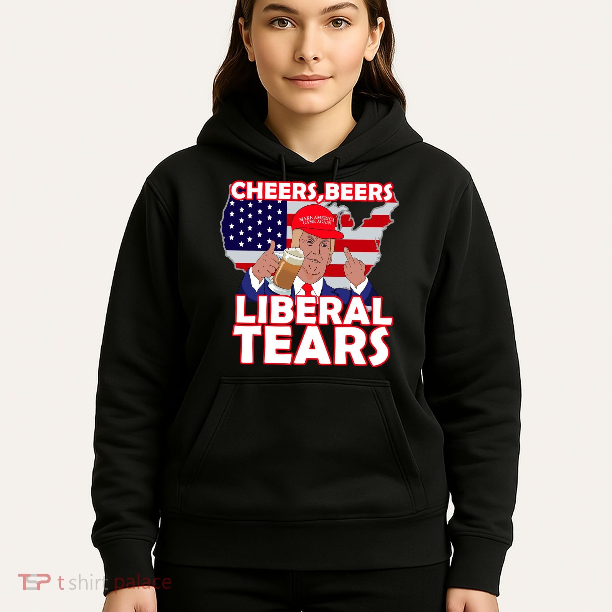 Cheers Beers Liberal Tears Pro Trump Hoodie