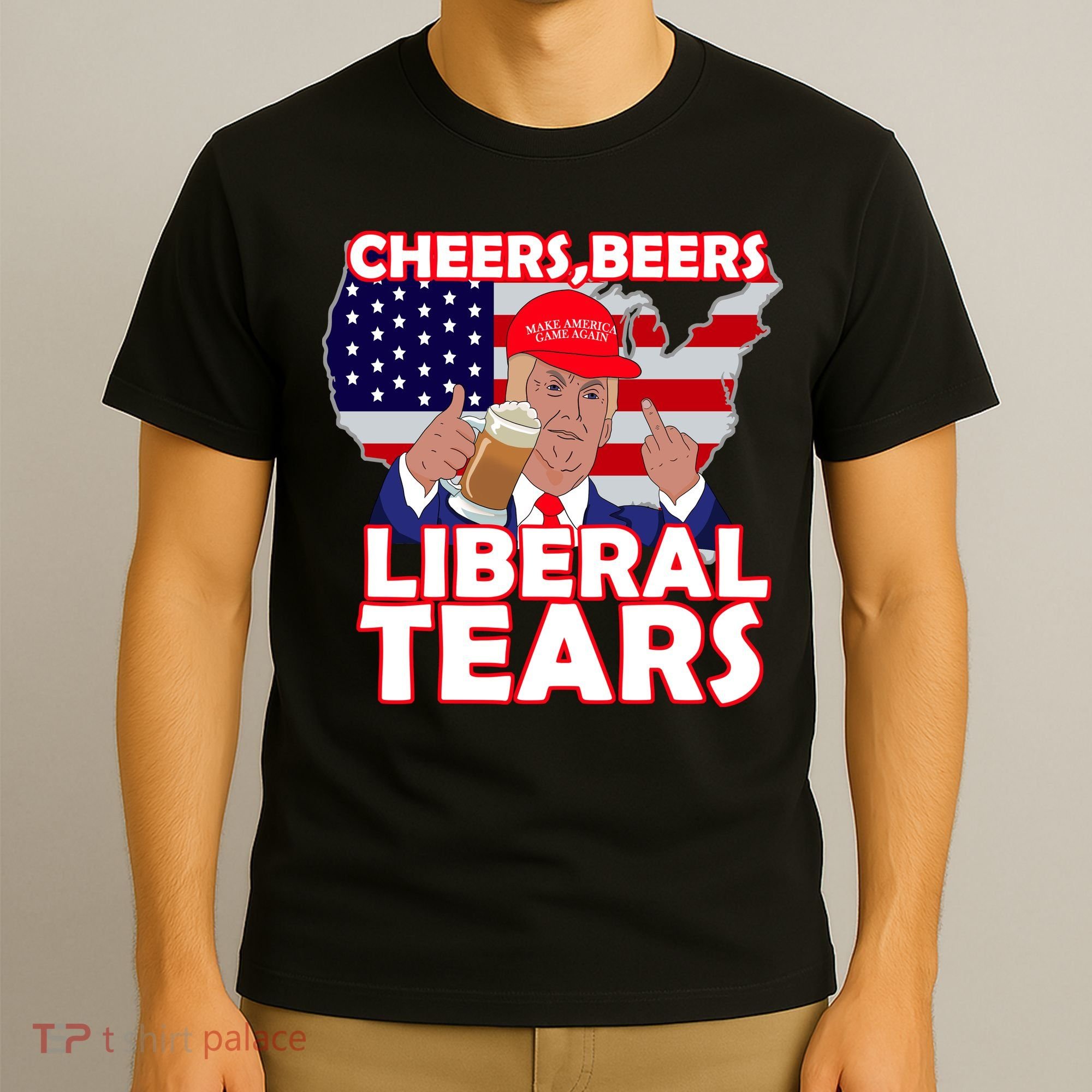 Cheers Beers Liberal Tears Pro Trump T-Shirt