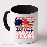 Cheers Beers Liberal Tears Pro Trump Coffee Mug thumb 0