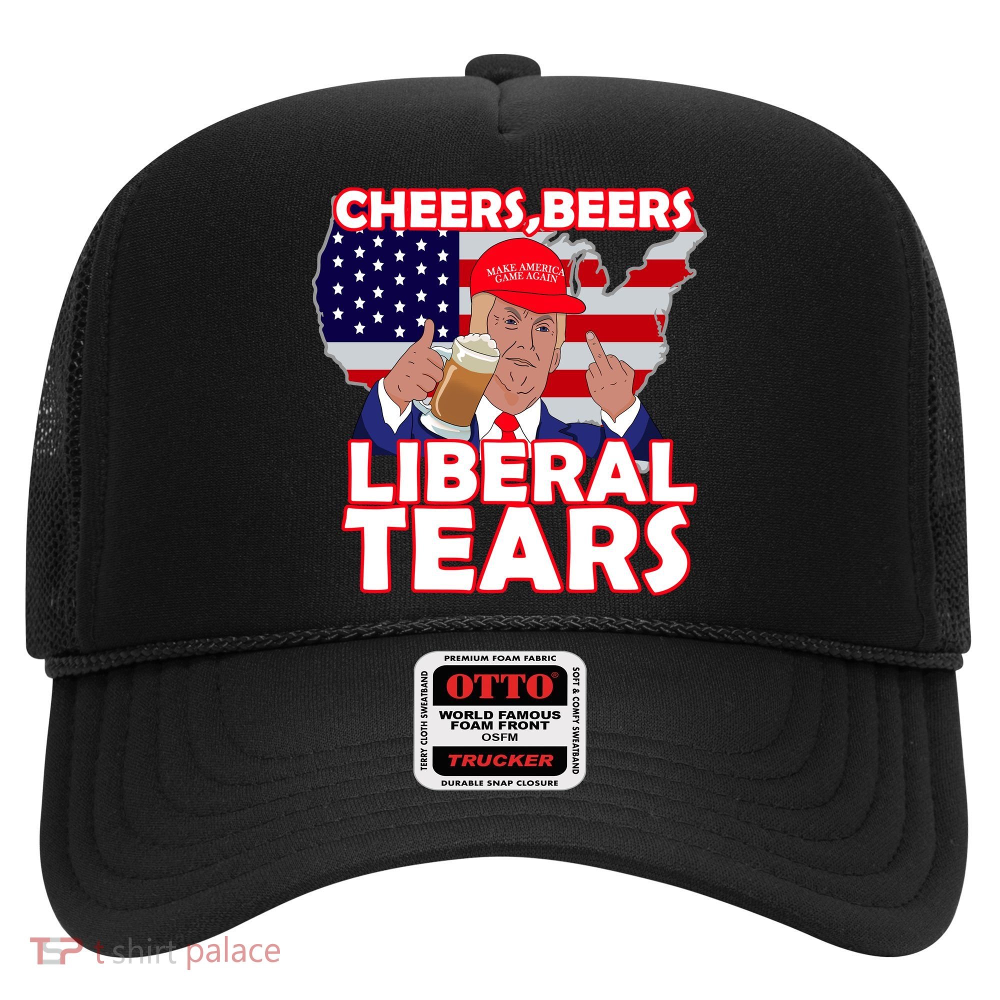 Cheers Beers Liberal Tears Pro Trump Hat