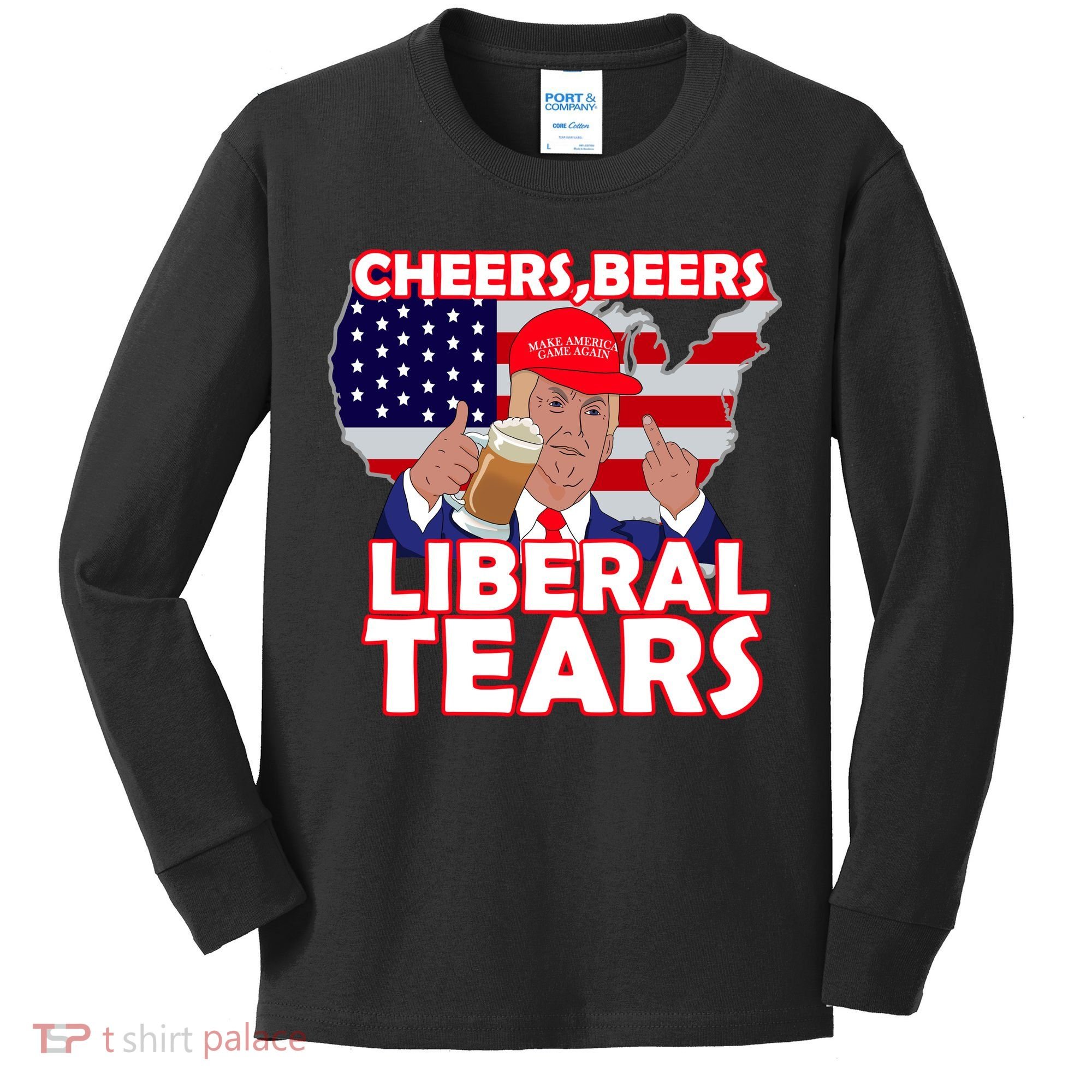 Cheers Beers Liberal Tears Pro Trump Kids Long Sleeve Shirt
