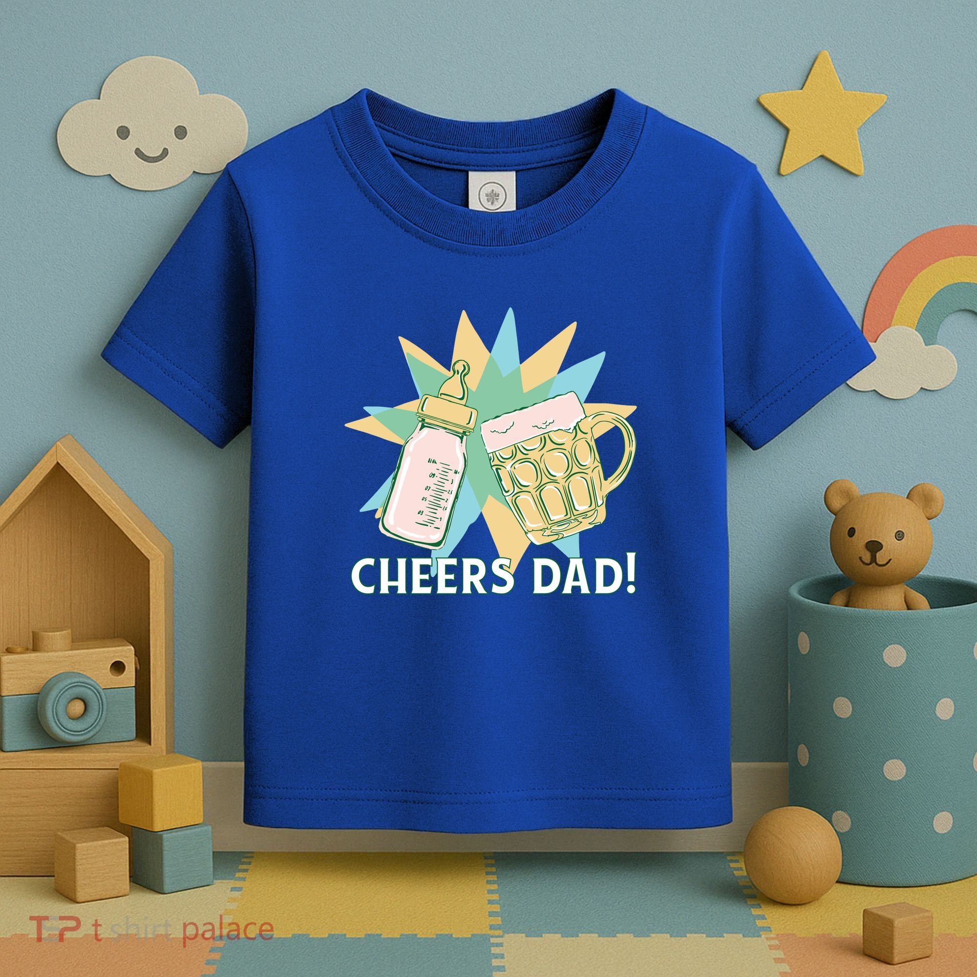 Cheers Dad Bottle And Beer Toddler T-Shirt