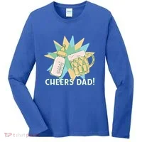 Cheers Dad Bottle And Beer Women's Long Sleeve Shirt thumb 0