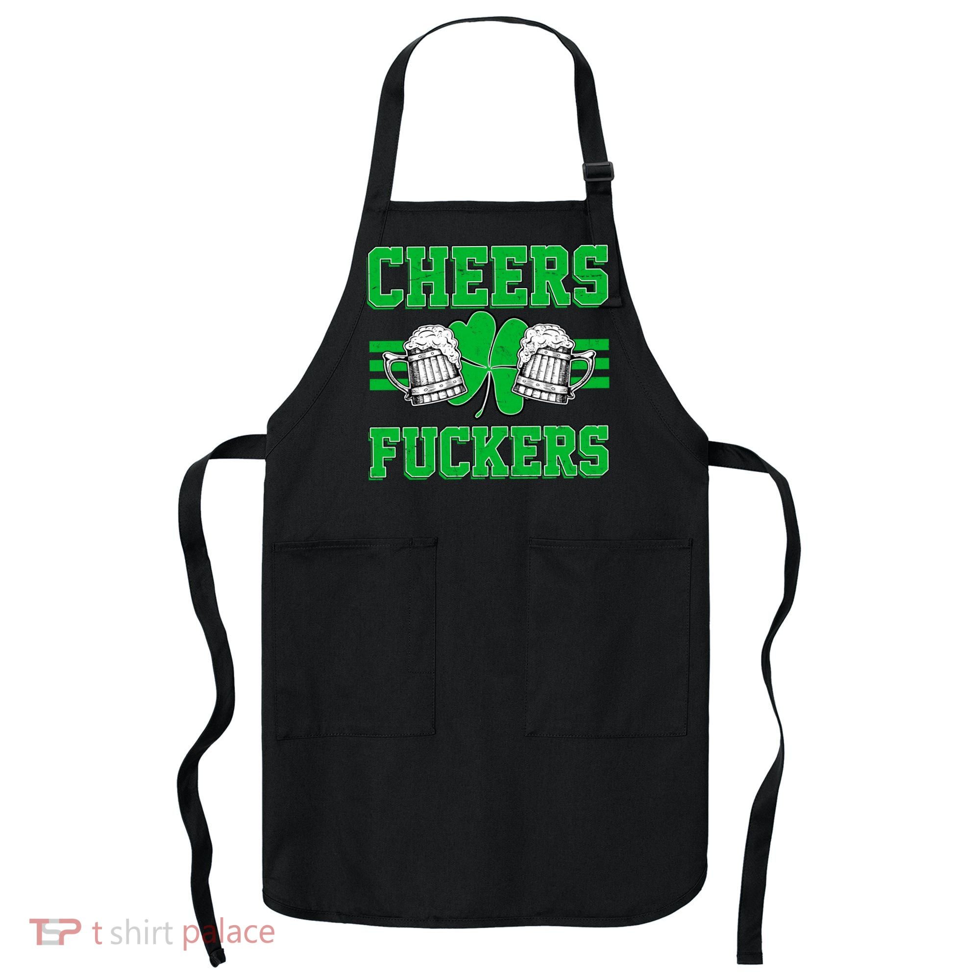 Cheers Fuckers Apron