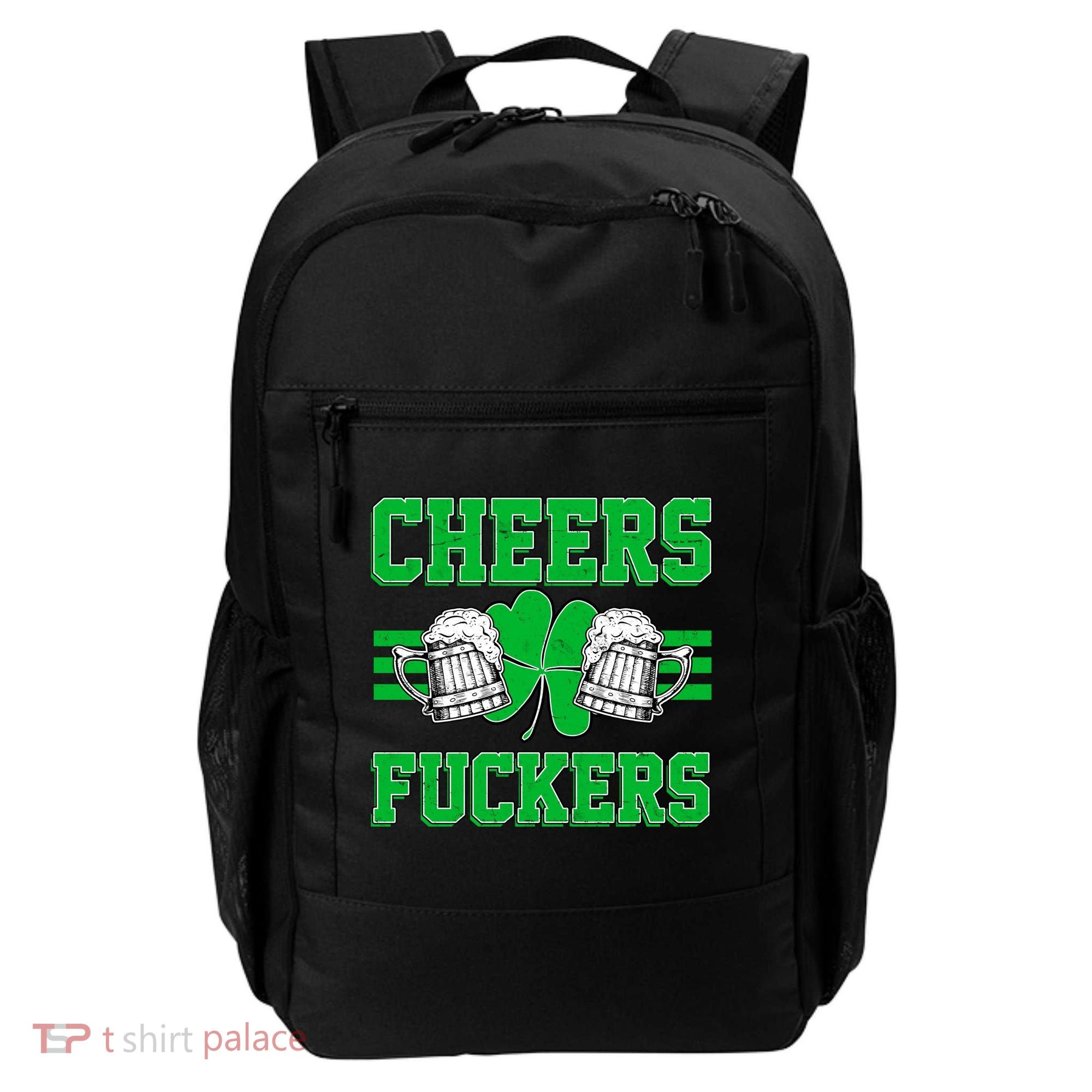 Cheers Fuckers Backpack