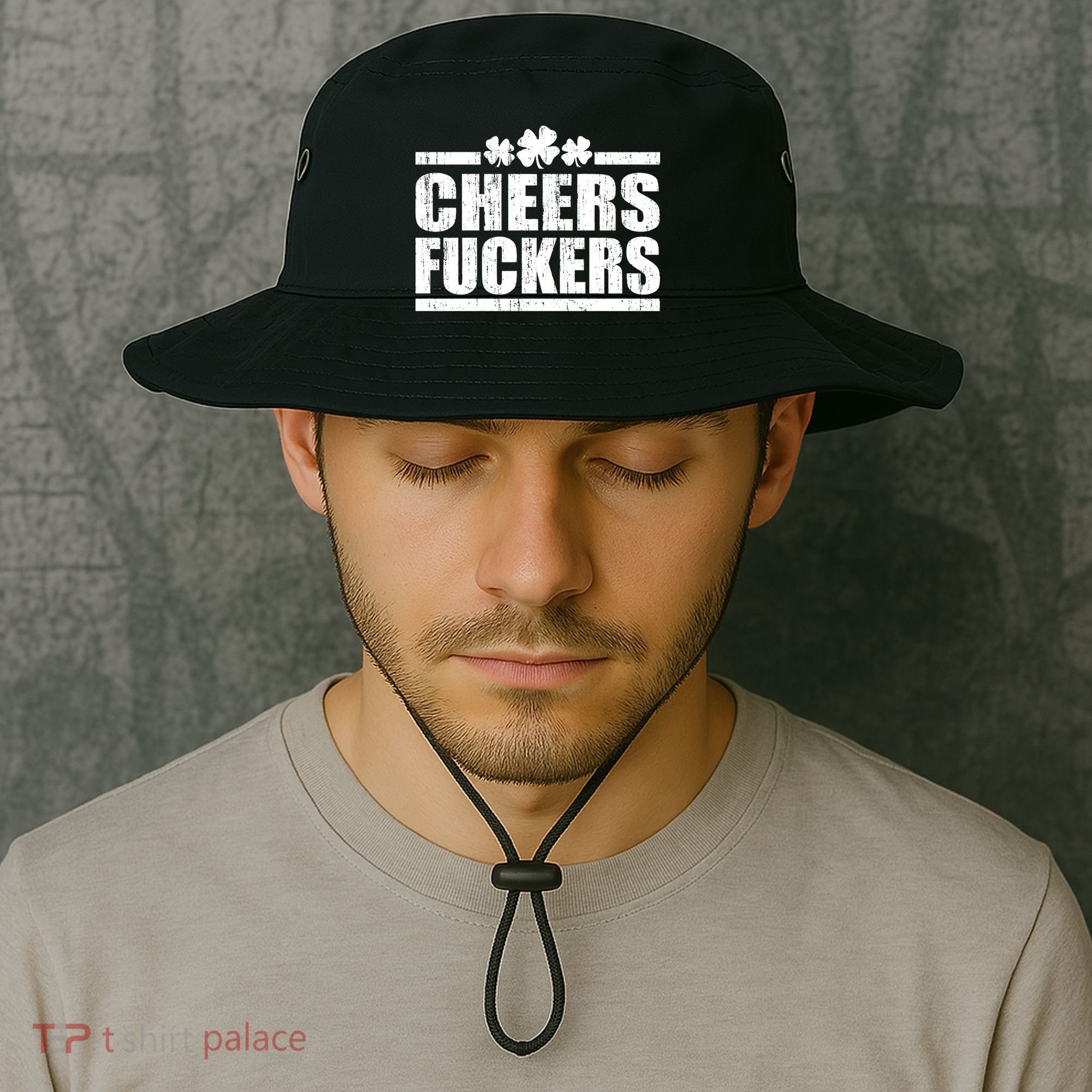 Cheers Fuckers Funny St. Patrick's Day Bucket Hat