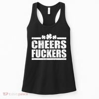 Cheers Fuckers Funny St. Patrick's Day Women's Tank Top thumb 0