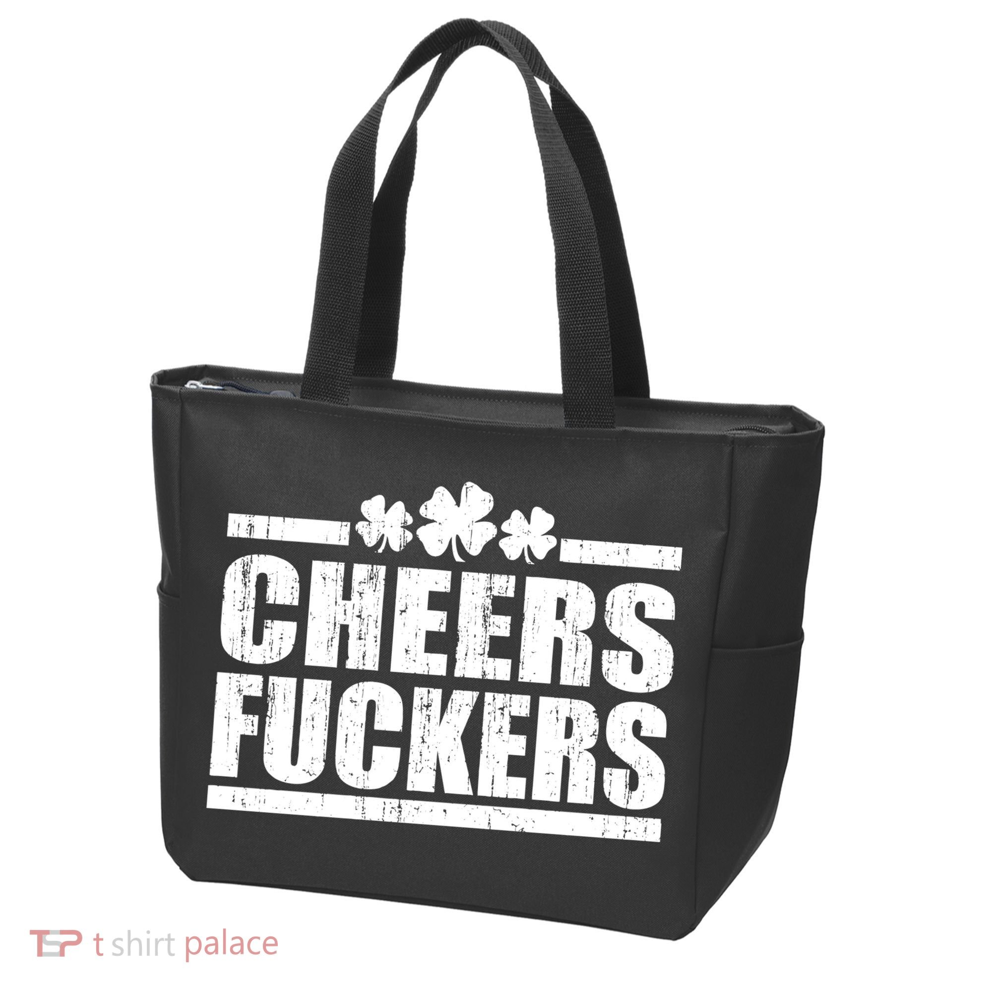 Cheers Fuckers Funny St. Patrick's Day Tote Bag