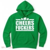 Cheers Fuckers Funny St. Patrick's Day Hoodie thumb 0