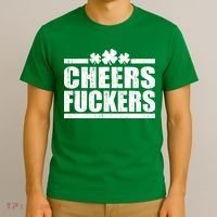 Cheers Fuckers Funny St. Patrick's Day T-Shirt thumb 3