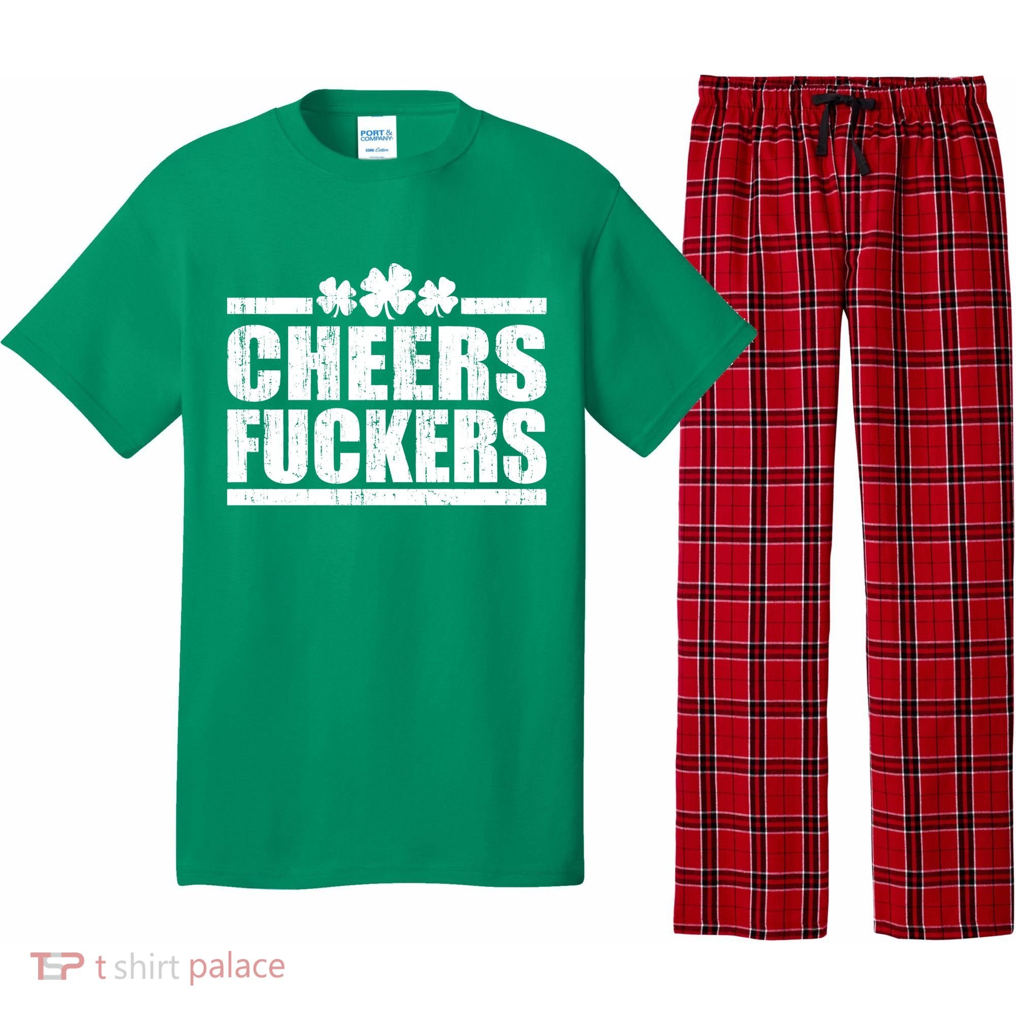 Cheers Fuckers Funny St. Patrick's Day Pajama Set