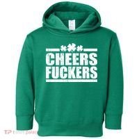 Cheers Fuckers Funny St. Patrick's Day Toddler Hoodie thumb 0