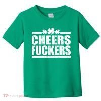 Cheers Fuckers Funny St. Patrick's Day Toddler T-Shirt thumb 0