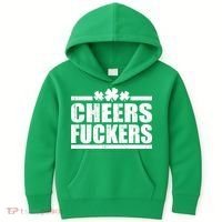 Cheers Fuckers Funny St. Patrick's Day Kids Hoodie thumb 0