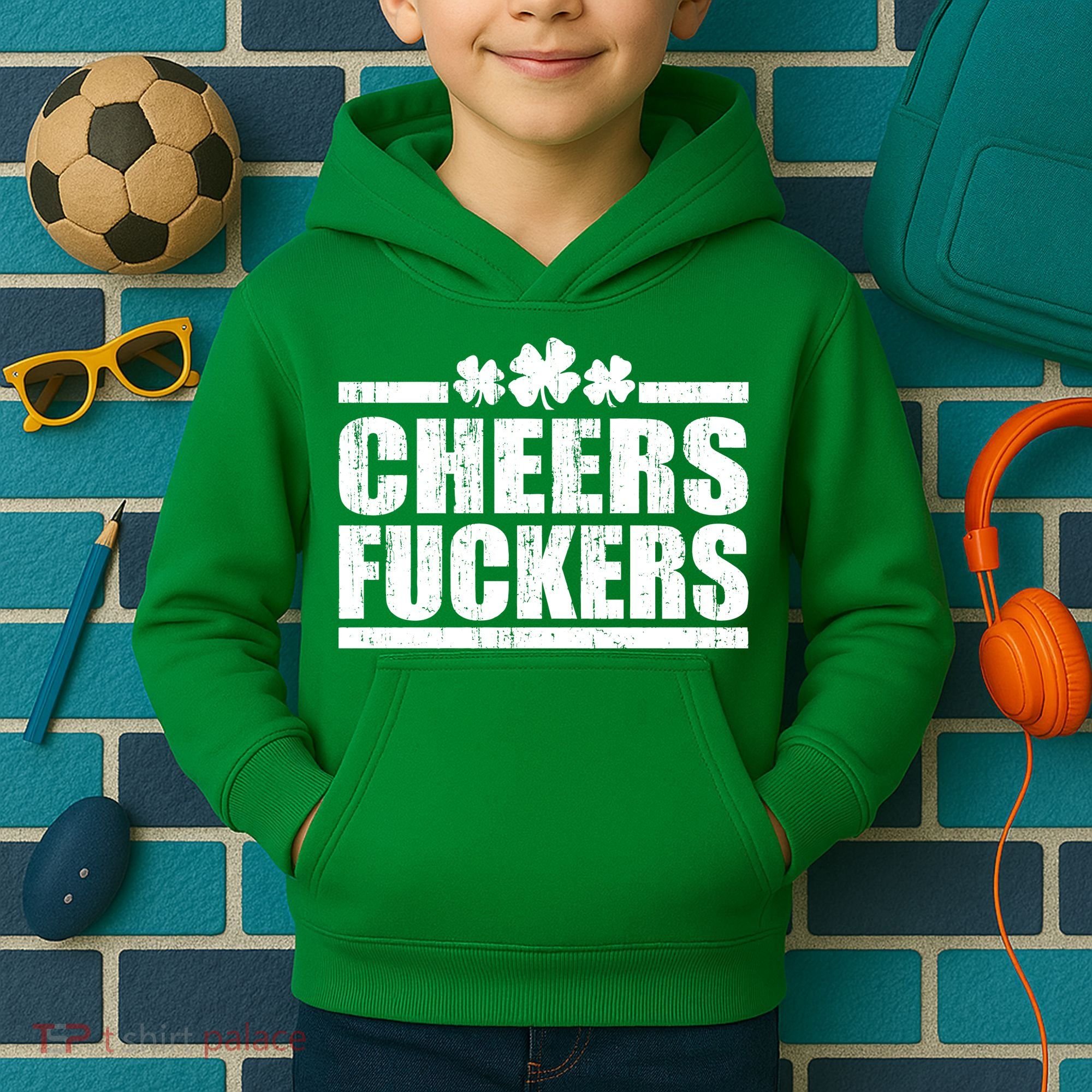 Cheers Fuckers Funny St. Patrick's Day Kids Hoodie