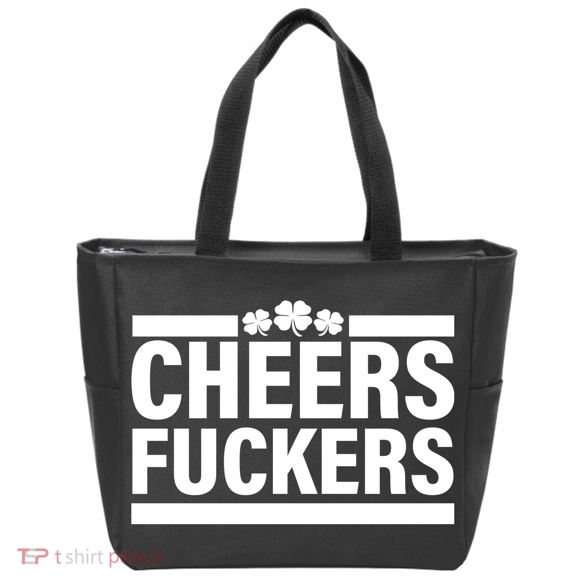 Cheers Fuckers Shamrock Tote Bag