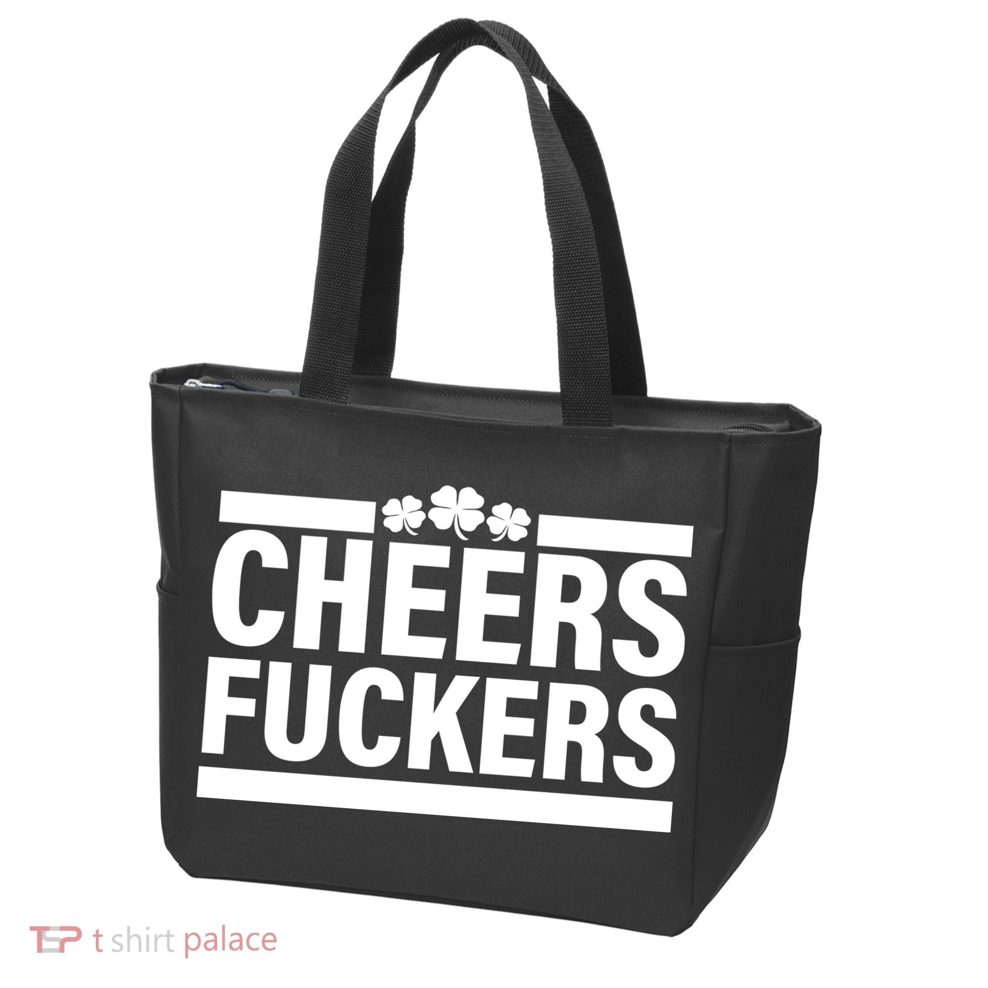Cheers Fuckers Shamrock Tote Bag