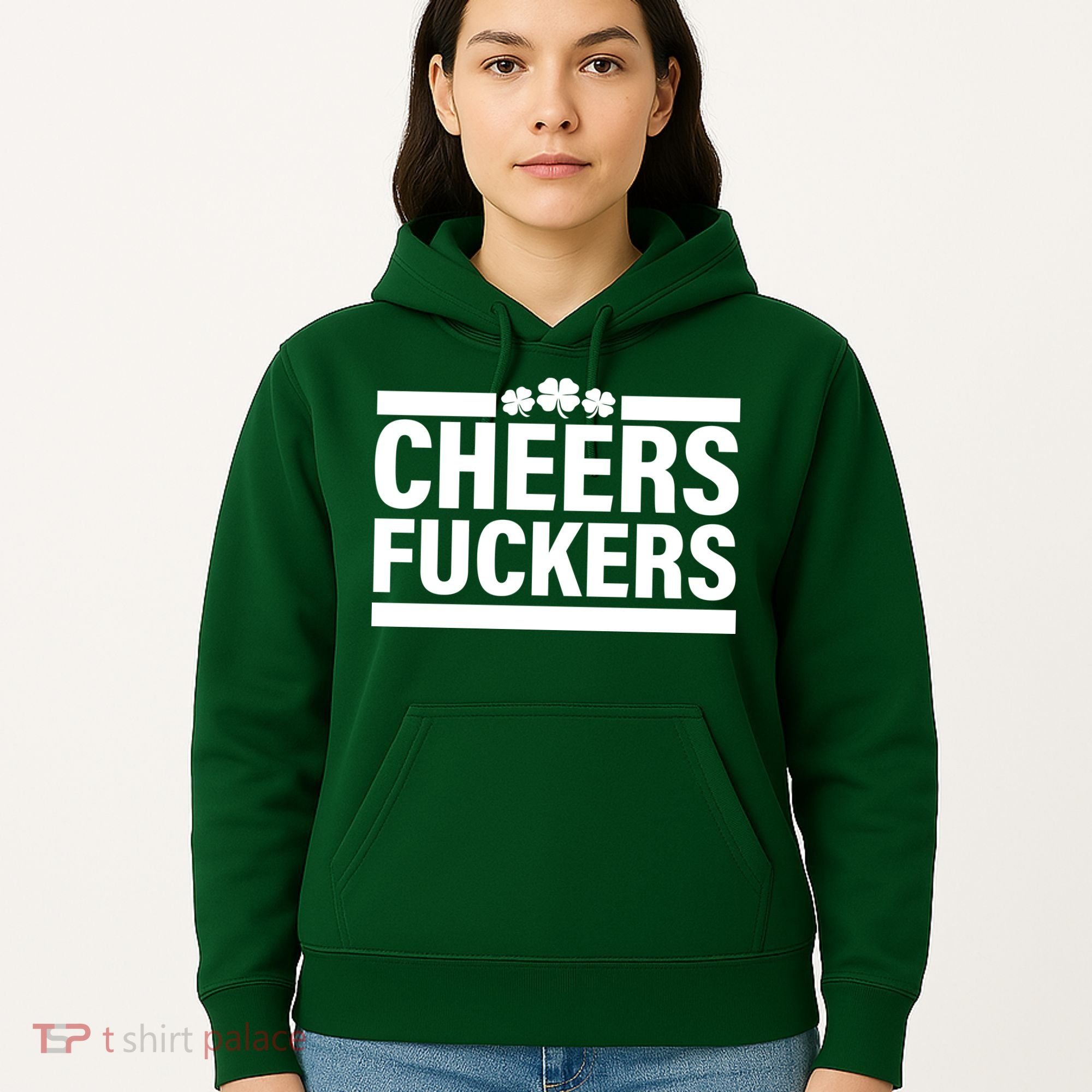 Cheers Fuckers Shamrock Hoodie
