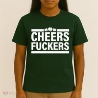Cheers Fuckers Shamrock T-Shirt thumb 4