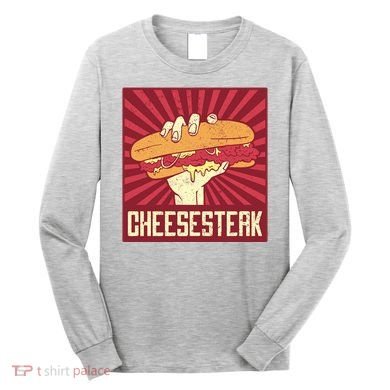 Cheesesteak Long Sleeve Shirt