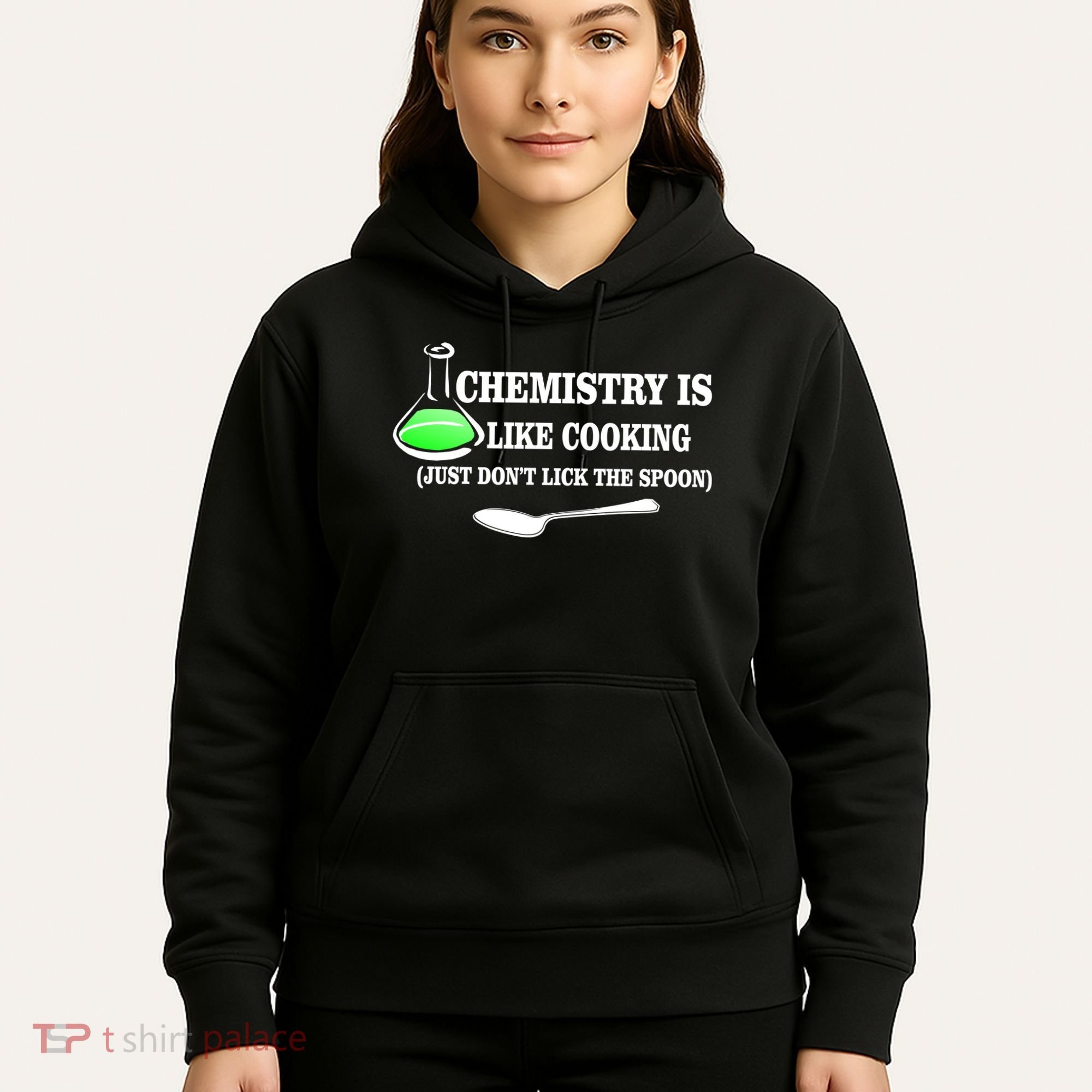 Chemistry Cooking Don't Lick The Spoon Hoodie