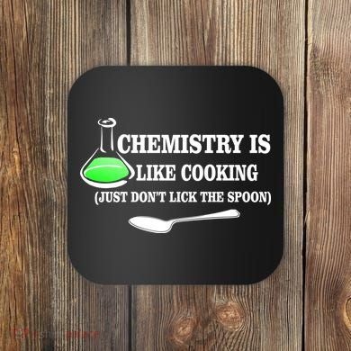 Chemistry Cooking Don't Lick The Spoon Coaster