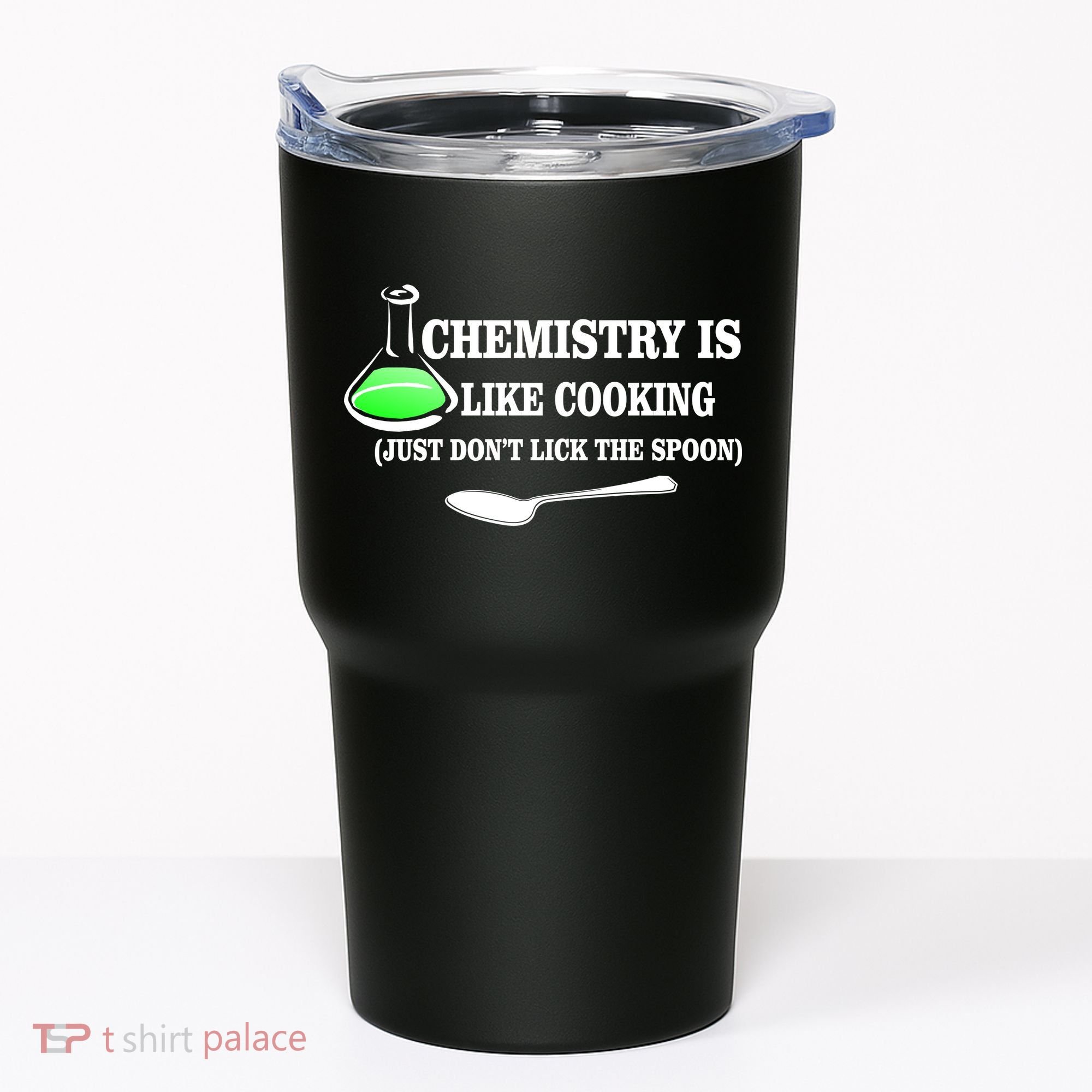 Chemistry Cooking Don't Lick The Spoon Tumbler