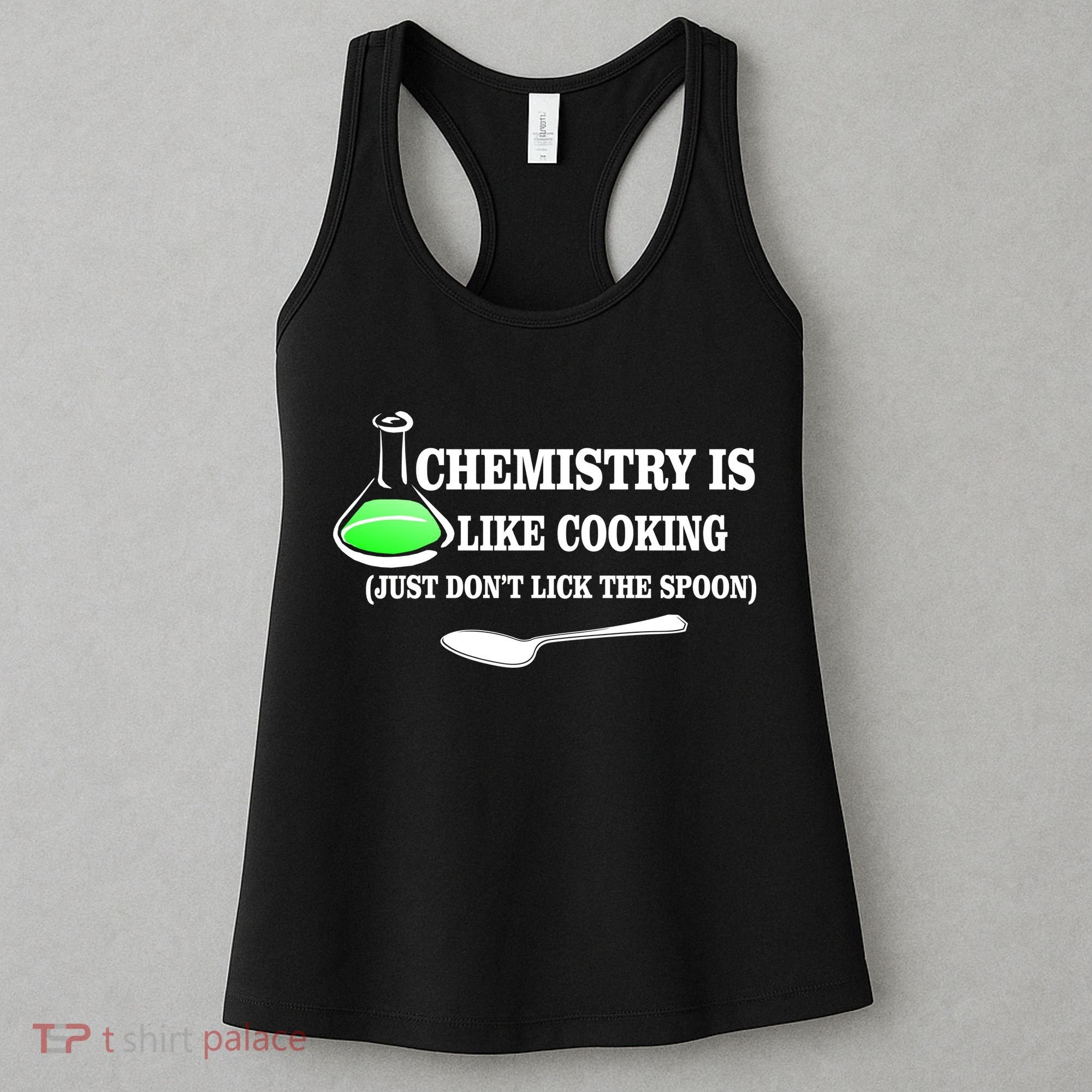 Chemistry Cooking Don't Lick The Spoon Women's Tank Top
