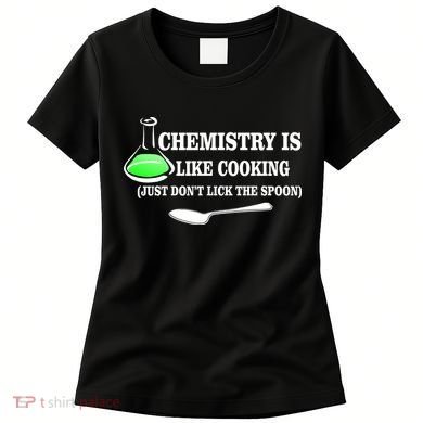 Chemistry Cooking Don't Lick The Spoon Women's T-Shirt