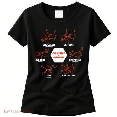 Chemistry Is Awesome Women's T-Shirt