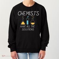 Chemists Have All Solutions Women's Sweatshirt thumb 0