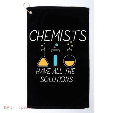 Chemists Have All Solutions Golf Towel