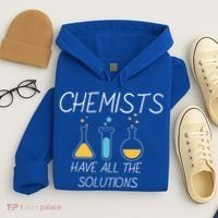 Chemists Have All Solutions Hoodie thumb 4