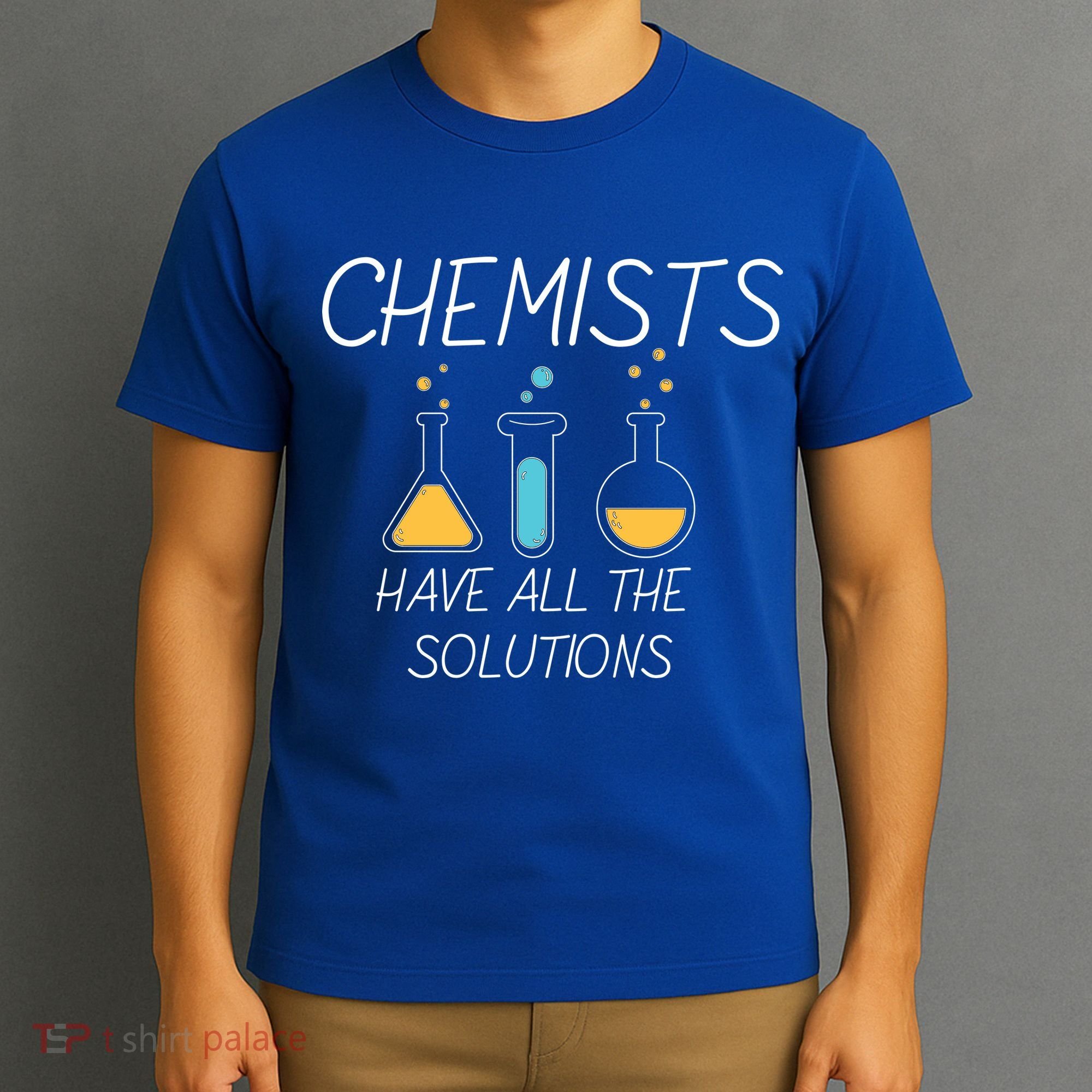 Chemists Have All Solutions T-Shirt