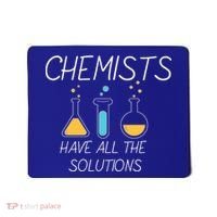 Chemists Have All Solutions Mousepad thumb 0