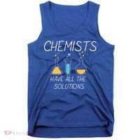 Chemists Have All Solutions Tank Top thumb 0
