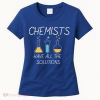 Chemists Have All Solutions Women's T-Shirt thumb 0