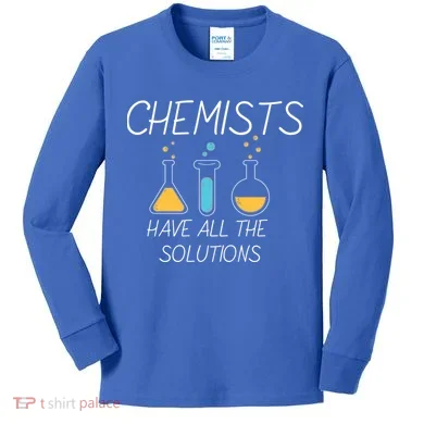 Chemists Have All Solutions Kids Long Sleeve Shirt