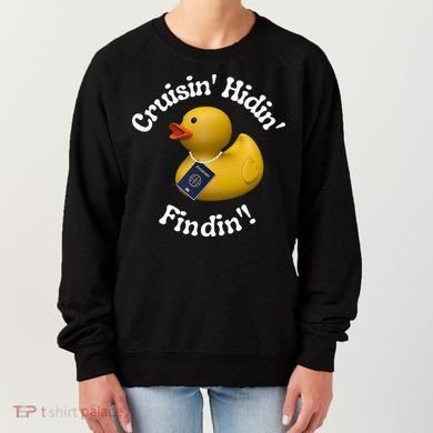 Cruising Hiding Finding Rubber Ducks Passport Hunt Hide Find Women's Sweatshirt