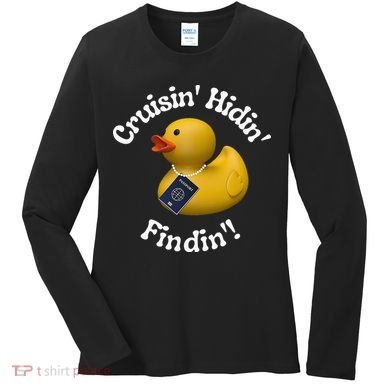 Cruising Hiding Finding Rubber Ducks Passport Hunt Hide Find Women's Long Sleeve Shirt